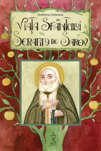 Viața Sfântului Serafim de Sarov